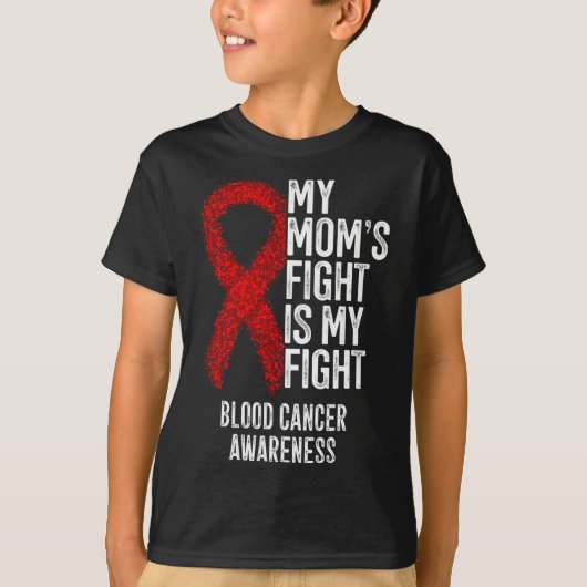 私の母の戦いは私の戦い血がん認識度 Tシャツ (正面)