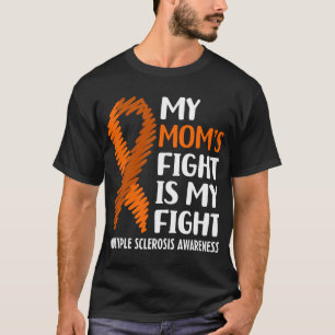 私の母の戦い多発性硬化症MS認識度 Tシャツ
