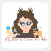 私の母はあなクールたより上だ スクエアシール (正面)