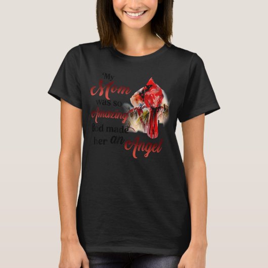 私の母はとても素晴らしい神だった彼女を天使恋しく思Mにした Tシャツ (正面)