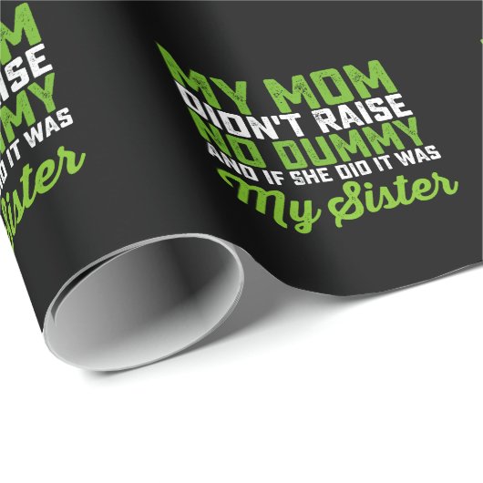 私の母はダミーの妹の母を育てなかったおもしろい ラッピングペーパー (ロールコーナー)