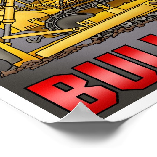 私の母はブルドーザーのポスタープリントを運転する ポスター (角)