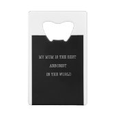 私の母は世界最高ののアボリストだ クレジットカード栓抜き (裏面)