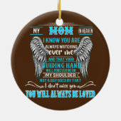 私の母は天国で、私はあなたが常に見ている知っている セラミックオーナメント (裏面)