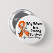 私の母は強い生存者のオレンジ色のリボンだ 缶バッジ (正面&裏面)