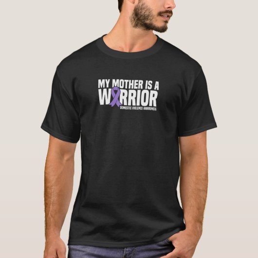 私の母は戦士の家庭内暴力認識度 Tシャツ (正面)