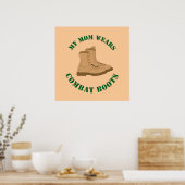 私の母は戦闘靴を履いている – ポスター (キッチン)