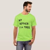 私の母は木です Tシャツ (正面フル)