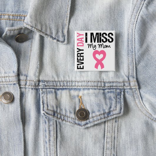 私の母は毎日恋しく思乳がん 缶バッジ (インサイチュ)