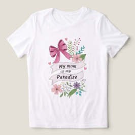 "私の母は私の楽園" 心を込めて作ったTシャツ トライブレンドTシャツ
