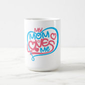 私の母は私を愛する甘い家族の引用文デザイン コーヒーマグカップ (中央)