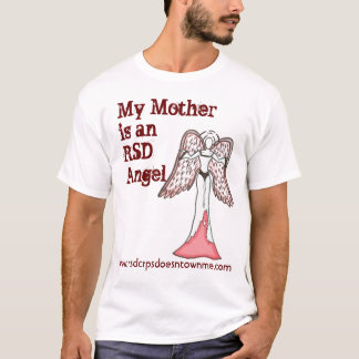 私の母はRSDの天使です Tシャツ