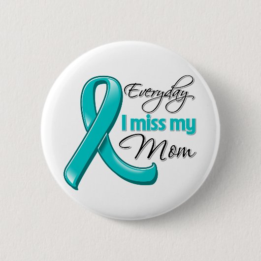 私の母恋しく思は毎日卵巣がん 缶バッジ (正面)