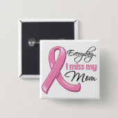 私の母恋しく思乳がん 缶バッジ (正面&裏面)