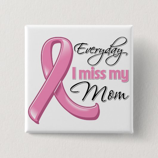私の母恋しく思乳がん 缶バッジ (正面)
