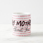 私の母警告は私のマグについて コーヒーマグカップ (中央)