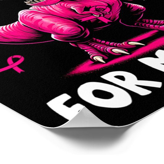 私の母Tレックス乳癌のための衣服ピンク ポスター (角)