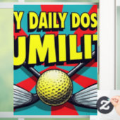 私の毎日の謙虚さゴルフ ウィンドウサイン (ホーム)