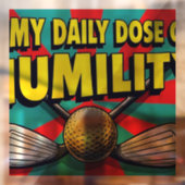 私の毎日の謙虚さゴルフ ウィンドウサイン (シート2)