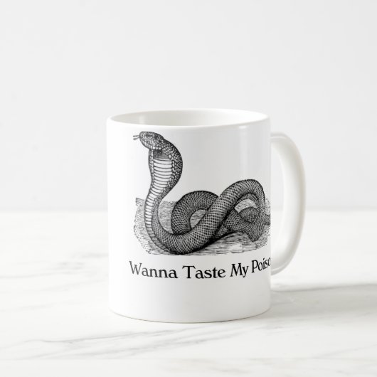 私の毒コブラのTシャツを味わいたいと思って下さい コーヒーマグカップ (正面右)