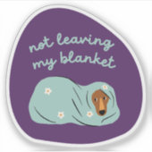 私の毛布離れの犬のイラストレーションパープルではない シール (正面)