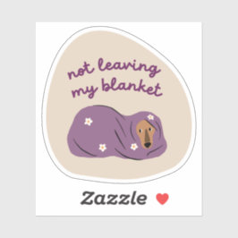 私の毛布離れの犬のイラストレーションベージュではない シール