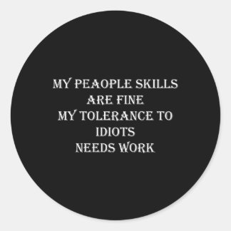 私の民は私の素晴らし愚か者の要求に対する寛容である ラウンドシール