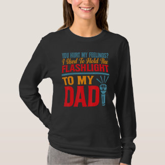 私の気持ちを傷つけたあなたに懐中電灯を向けていた Tシャツ