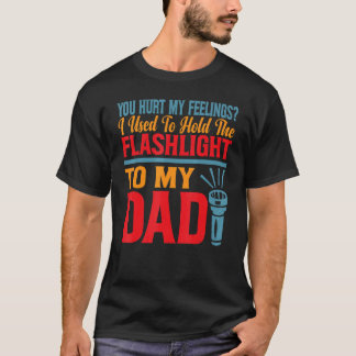 私の気持ちを傷つけた 懐中電灯を持ってた頃 Tシャツ