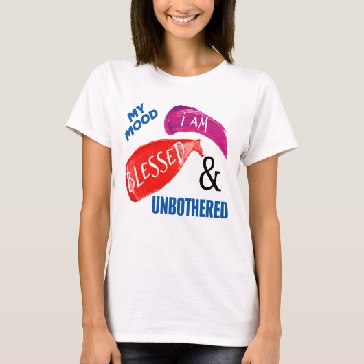 私の気持賛美ち：気にしない Tシャツ (正面)