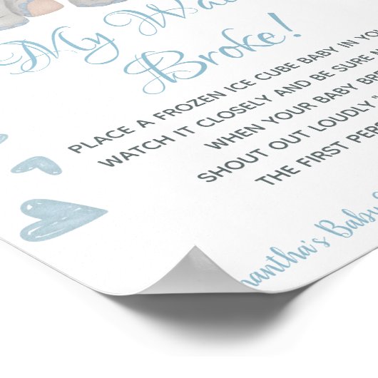 私の水はゲーム青い男の子の赤ちゃんシャワーのサインを壊した ポスター (角)