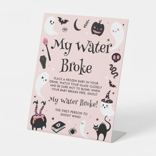 私の水はハロウィーンのベビーガールシャワーゲームを壊した 台座サイン (正面)