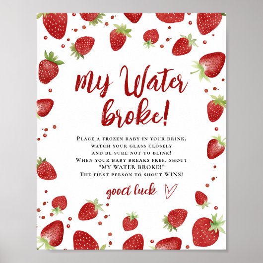 私の水は水色のイチゴのシャワーサインを壊した ポスター (正面)