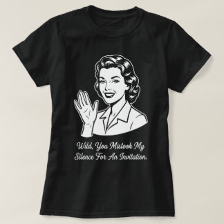 私の沈黙は招待状 レトロ Tシャツ