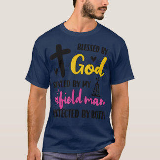 私の油田の男の夫の油田の労働者に台無し Tシャツ