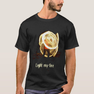 私の火をつけて下さい Tシャツ