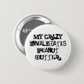 私の熱狂するピーナッツバターを無効にします 缶バッジ (正面&裏面)