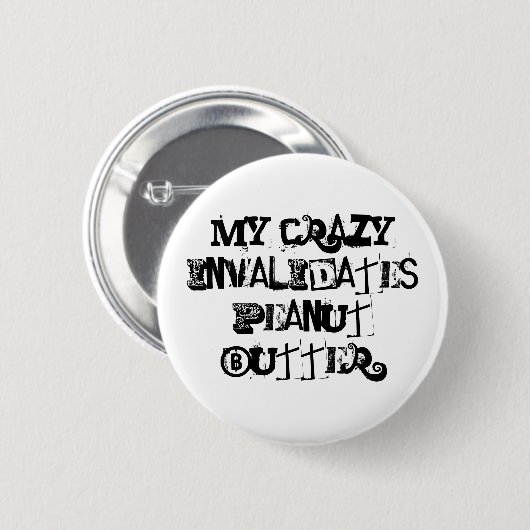 私の熱狂するピーナッツバターを無効にします 缶バッジ (正面&裏面)