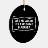私の爆発的な下痢について聞いて！ヴィンテージ ユニーク セラミックオーナメント (右)