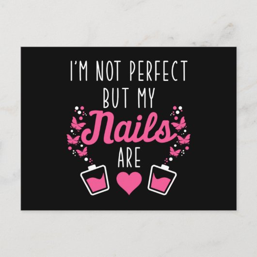 私の爪、 ネイルは完璧なネイリストマニキュリストギ ポストカード (正面)