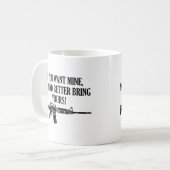 私の物がほしいと思えば、よりよくあなたのを持って来ます コーヒーマグカップ (正面左)