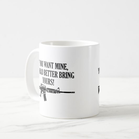 私の物がほしいと思えば、よりよくあなたのを持って来ます コーヒーマグカップ (正面左)