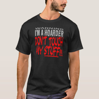 私の物に触れないで下さい! Tシャツ