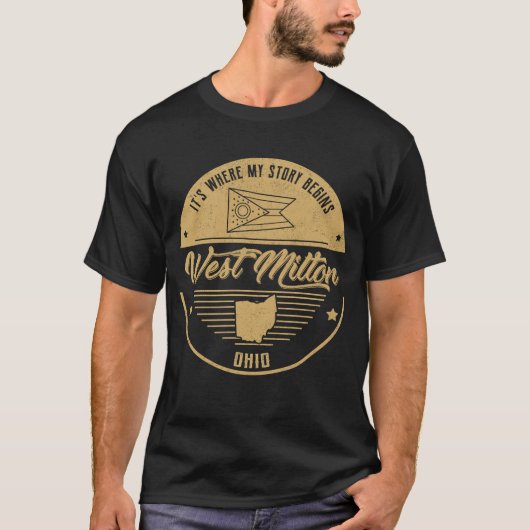 私の物語が始まるウェストミルトンオハイオ Tシャツ (正面)