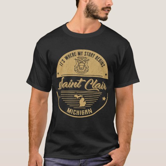 私の物語はミシガン州セントクレアで始まる Tシャツ (正面)