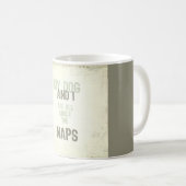 私の犬および私は昼寝のマグについて完全にあります コーヒーマグカップ (正面右)