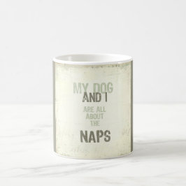 私の犬および私は昼寝のマグについて完全にあります コーヒーマグカップ