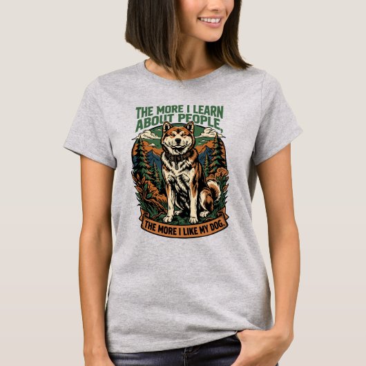 私の犬が好きであれば好きであるほど Tシャツ (正面)