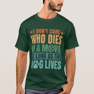 私の犬が生きている限り誰が死のうと私は気にしない 女の子 Tシャツ