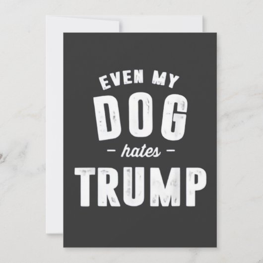 私の犬でさえトランプアンチが嫌い 招待状 (正面)